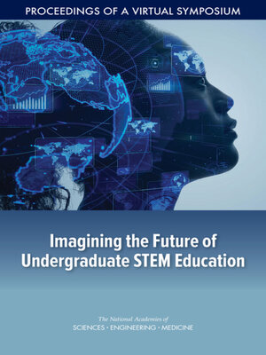 cover image of Imagining the Future of Undergraduate STEM Education